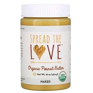 Spread The Love, Organic Peanut Butter, Naked, 16 oz ( 454 g) - HealthCentralUSA