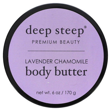 Deep Steep, Body Butter, Lavender Chamomile, 6 oz (170 g) - Supply Center USA