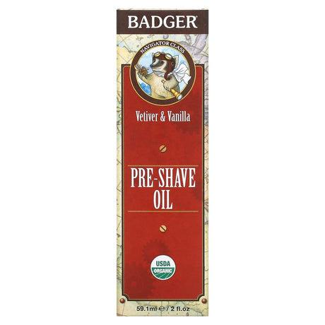 Badger Company, Pre-Shave Oil, Navigator Class, Vetiver & Vanilla, 2 fl oz (59.1 ml) - Supply Center USA