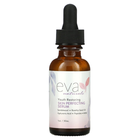 Eva Naturals, Youth Restoring Skin Perfecting Serum, 1 oz (30 ml) - Supply Center USA